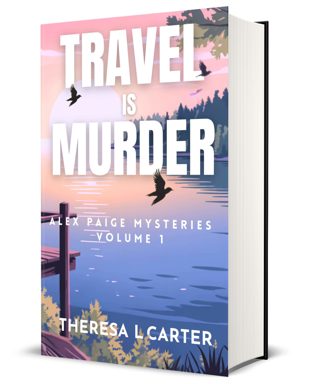 Travel is Murder, Alex Paige Mysteries Books 1-3