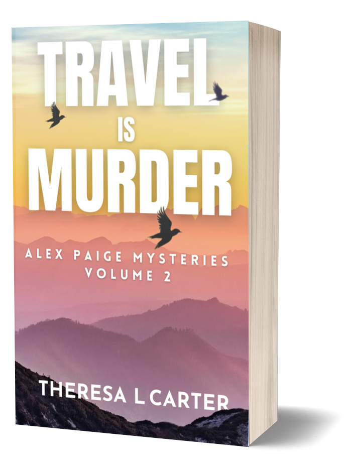 Travel is Murder Vol 2, Alex Paige Mysteries Books 4-6
