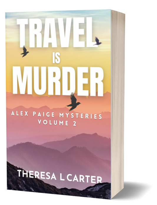 Travel is Murder Vol 2, Alex Paige Mysteries Books 4-6