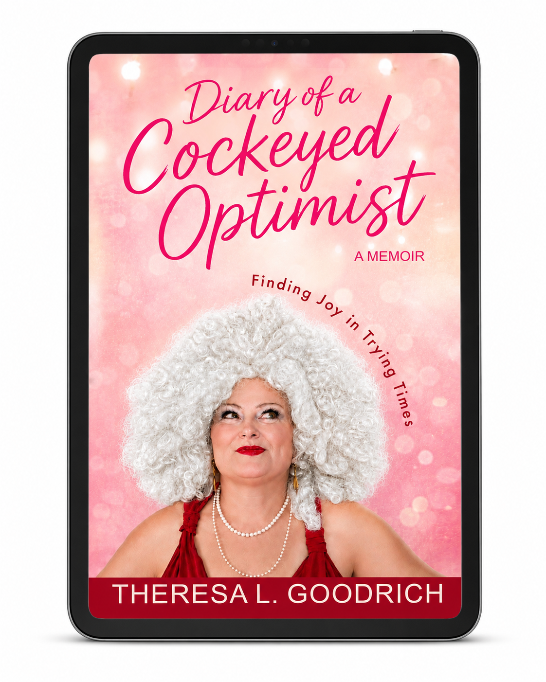 Diary of a Cockeyed Optimist - PRE-ORDER