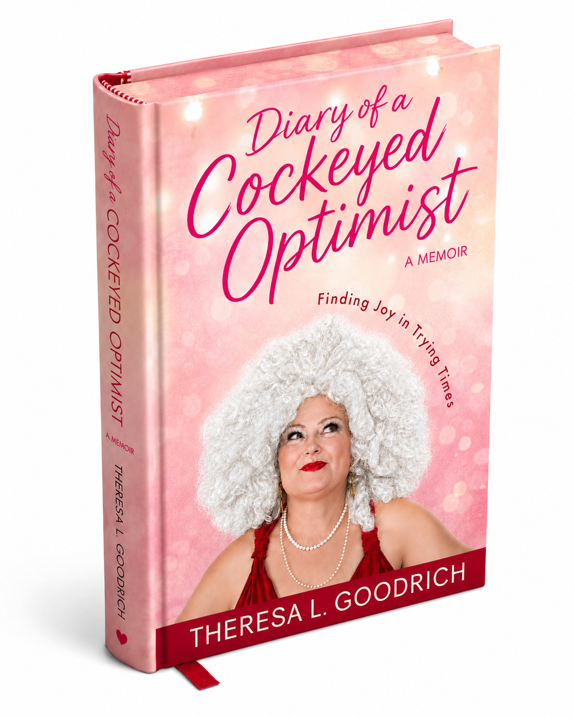 Diary of a Cockeyed Optimist - PRE-ORDER